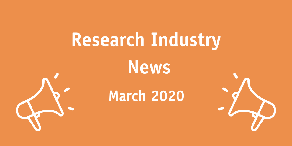 Research Industry News March 2020