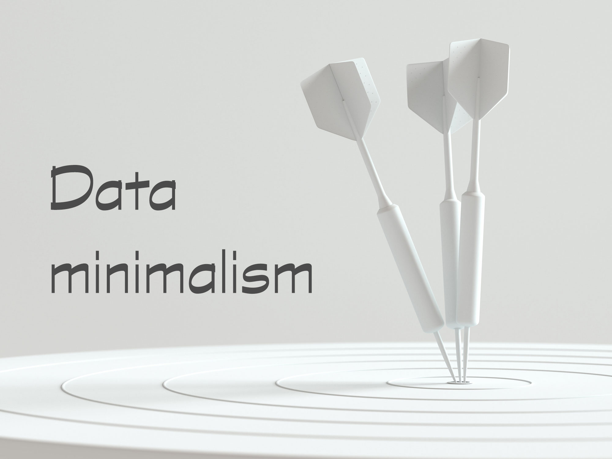 Data Minimalism