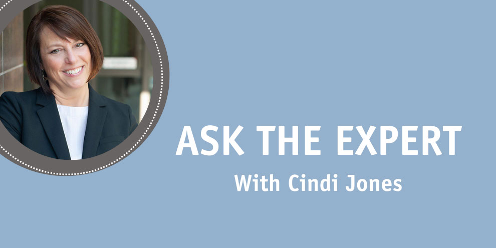 Ask The Expert With Cindi Jones