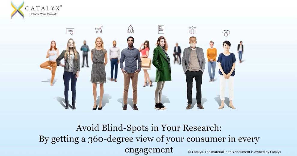 Catalyx Webinar: Avoiding Blind Spots in Your Research: Getting a 360-Degree View of the Consumer article image