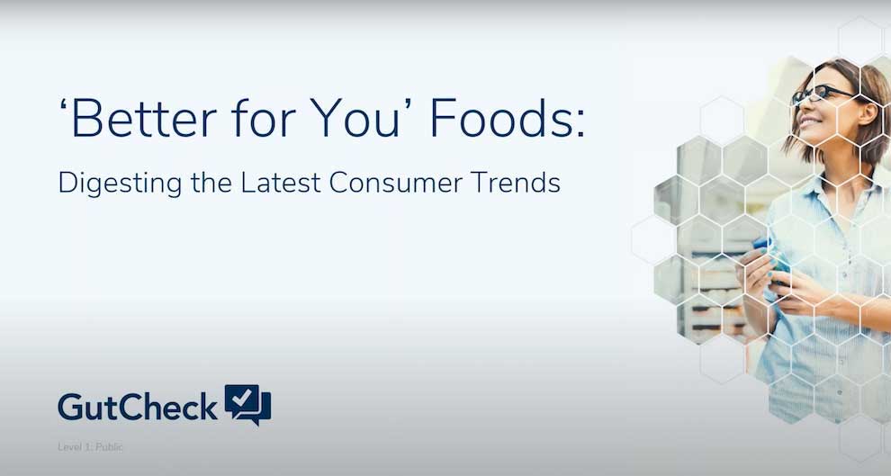Gutcheck Better For You Foods Webinar