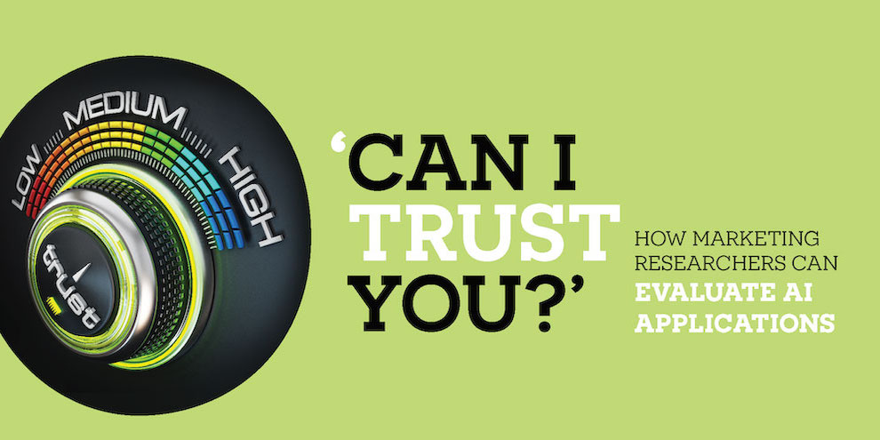 Can I Trust You How Marketing Researchers Can Evaluate Ai Applications
