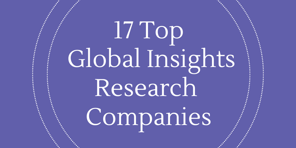 17 Top Global Insights Research Companies Purple Banner Image