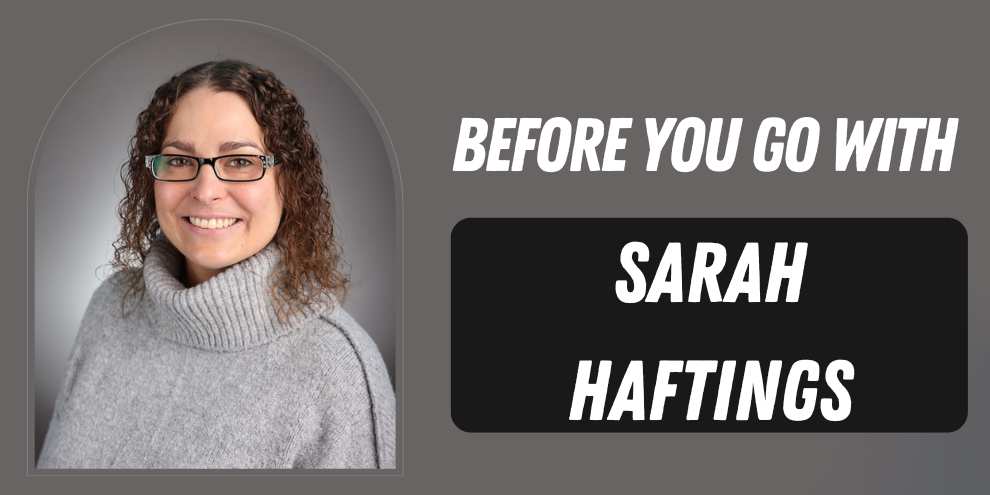 Before You Go: 10 minutes with Sarah Haftings, Shurtape Technologies article image