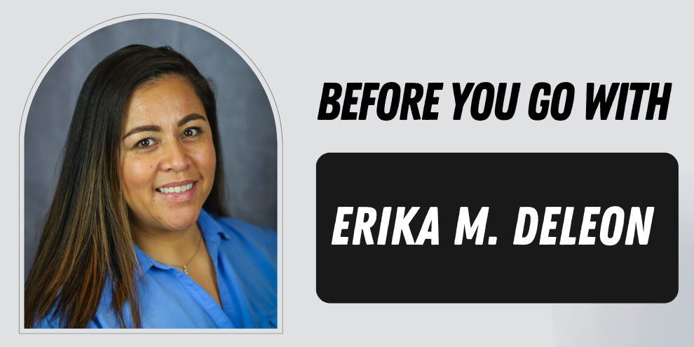 Before You Go: 10 minutes with Erika M. DeLeon, Juanita’s Foods article image