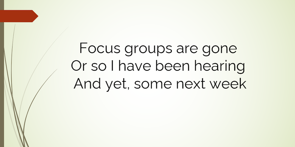 Marketing Research Haiku Focus Groups