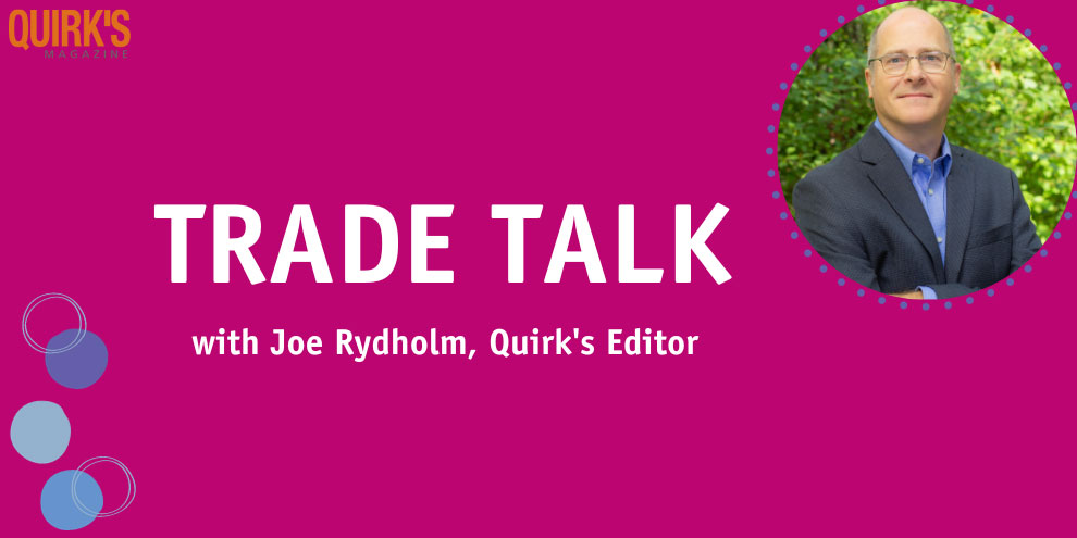 Trade Talk: The value of being there article image