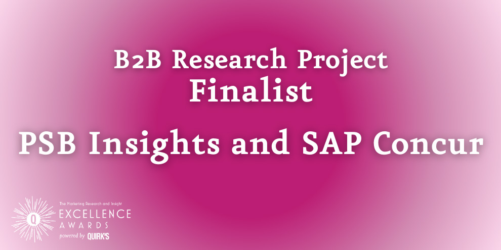 Quirks Awards 2025 B2b Research Project Psb Insights Sap Concur Traditional Segmentation Turned Journey Maxdiff